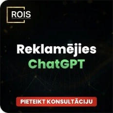 ROIS reklāma ar uzrakstu „Reklamējies ChatGPT“ un pogu „Pieteikt konsultāciju“